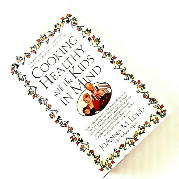 Cooking Healthy with the Kids in Mind Cookbook JoAnna Lund Alpert 1998 HC Signed - Picture 2 of 8